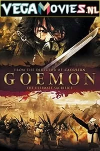 Goemon (2009) Dual Audio {Hindi-Japanese} 480p [400MB] | 720p [1GB]