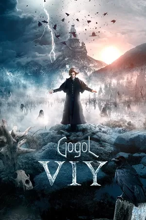 Gogol. Viy (2018) Amazon Prime Dual Audio {Hindi-Russian} WEB-DL 480p [360MB] | 720p [1.4GB] | 1080p [4.3GB]