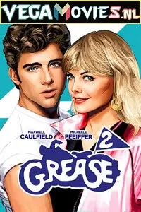 Grease 2 (1982) Dual Audio [Hindi-English] 480p [400MB] | 720p [850MB] | 1080p [1.7GB]