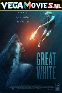 Great White (2021) Dual Audio {Hindi-English} 480p [320MB] | 720p [960MB] | 1080p [1.8GB]