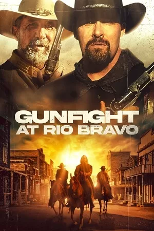 Gunfight at Rio Bravo (2023) BluRay Dual Audio {Hindi-English} 480p [300MB] | 720p [820MB] | 1080p [2.3GB] Full-Movie