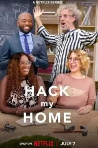 Hack My Home – Netflix (2023) Season 1 Complete Dual Audio {Hindi-English} 480p | 720p | 1080p WEB-DL