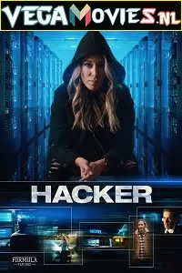 Hacker (2018) Dual Audio {Hindi-English} WEB-DL 480p [300MB] | 720p [1GB]