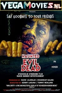 Haunted Evil Dead (2021) WEBRip Hindi Dubbed Full Movie 480p [300MB] | 720p [900MB] | 1080p [2.5GB]