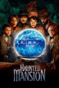 Haunted Mansion (2023) WEB-DL [ORG 5.1 English] Full Movie 480p [370MB] | 720p [1GB] | 1080p [2.3GB]