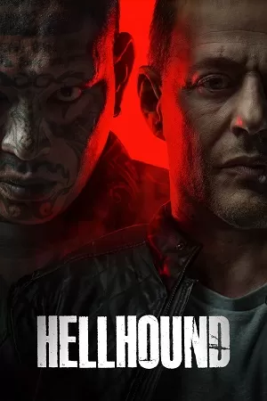 Hellhound (2024) {English with Subtitles} Full Movie WEB-DL 480p [300MB] | 720p [850MB] | 1080p [2GB]