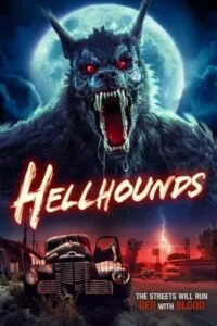 Hellhounds (2024) WEB-DL {English With Subtitles} Full Movie 480p [250MB] | 720p [650MB] | 1080p [1.5GB]