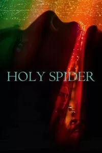 Holy Spider (2022) BluRay Hindi Dubbed (ORG) Full-Movie 480p [430MB] | 720p [1.1GB] | 1080p [2.5GB]