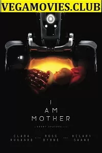 I Am Mother (2019) HDRip English Full Movie 480p [400MB] | 720p [900MB]