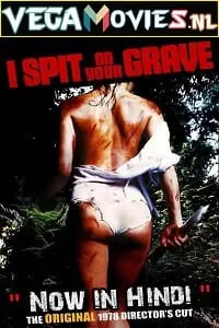 [18+] I Spit on Your Grave (1978) Dual Audio {Hindi-English} 480p [350MB] | 720p [1GB] | 1080p [2GB]