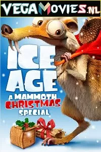 Ice Age: A Mammoth Christmas (2011) Dual Audio {Hindi-English} 480p [100MB] | 720p [250MB]