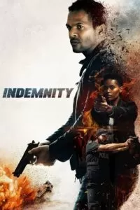 Indemnity (2021) BluRay Dual Audio {Hindi-English} 480p [450MB] | 720p [1.2GB] | 1080p [2.5GB]