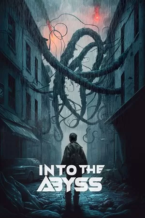 Into the Abyss (2022) Dual Audio [Hindi + Spanish] WeB-DL 480p [350MB] | 720p [950MB] | 1080p [2.2GB]