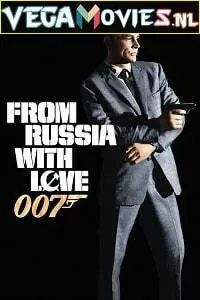 James Bond Part 2: From Russia with Love (1963) Dual Audio [Hindi-English] 480p [300MB] | 720p [1GB] | 1080p [3GB]