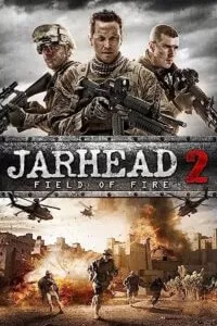 Jarhead 2: Field of Fire (2014) Blu-Ray Dual Audio {Hindi-English} 480p [400MB] | 720p [1.2GB] | 1080p [2.2GB]