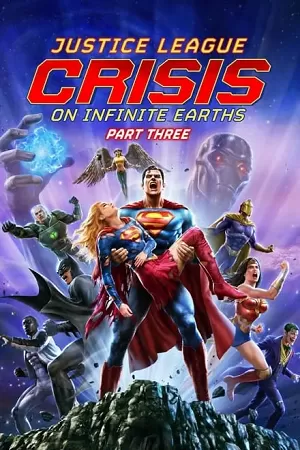 Justice League: Crisis On Infinite Earths Part Three (2024) WEB-DL {English With Subtitles} Full Movie 480p [300MB] | 720p [850MB] | 1080p [2GB]