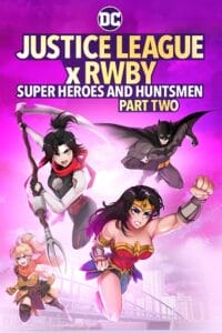 Justice League x RWBY: Super Heroes and Huntsmen Part Two (2023) WEB-DL {English With Subtitles} Full Movie 480p [250MB] | 720p [670MB] | 1080p [1.6GB]