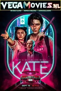 Kate (2021) Dual Audio {Hindi-English} 480p [400MB] | 720p [1GB] | 1080p [2GB]