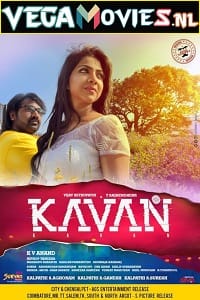 Kavan (2017) Hindi Dubbed Full Movie 480p [400MB] | 720p [1.2GB] | 1080p [3.4GB]