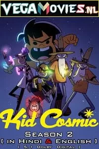 Kid Cosmic (Season 2) Dual Audio [Hindi-English] Complete Netflix Web Series 480p [80MB] | 720p [200MB]