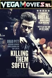 Killing Them Softly (2012) Dual Audio [Hindi-English] WeB-DL 480p [350MB] | 720p [800MB] | 1080p [1.6GB]