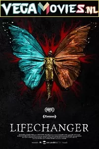 Lifechanger (2018) Dual Audio {Hindi-English} 480p [300MB] | 720p [850MB]