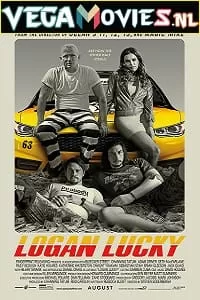 Logan Lucky (2017) Dual Audio {Hindi-English} 480p [350MB] | 720p [1.2GB] | 1080p [2.5GB]