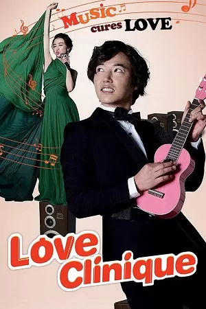 Love Clinique (2012) WEB-DL Dual Audio {Hindi-Korean} 480p [400MB] | 720p [1.1GB] | 1080p [2.5GB]