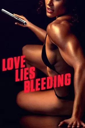 Love Lies Bleeding (2024) Dual Audio [Hindi + English] BluRay 480p [480MB] | 720p [1.1GB] | 1080p [3GB]