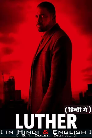 Luther: The Fallen Sun – Netflix Original (2023) WEB-DL Dual Audio {Hindi DD5.1-English} 480p [500MB] | 720p [1.2GB] | 1080p [3GB]