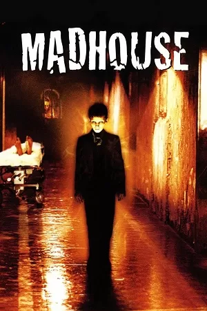 Madhouse (2004) Dual Audio [Hindi + English] WeB-DL 480p [300MB] | 720p [800MB] | 1080p [2GB]