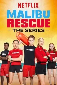 Malibu Rescue (2019) Season 1 In Hindi Complete Netflix WEB Series 480p | 720p WEB-DL