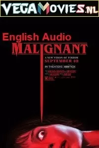 Malignant (2021) English [5.1 DD Audio] 480p [400MB] | 720p [1GB] | 1080p [2GB]