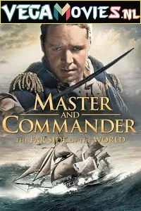 Master and Commander: The Far Side of the World (2003) English With Subtitles 480p [500MB] | 720p [1.9GB]