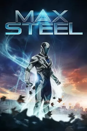 Max Steel (2016) Dual Audio {Hindi-English} 480p [300MB] | 720p [800MB] | 1080p [1.8GB]