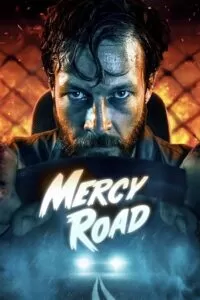 Mercy Road (2023) BluRay {English With Subtitles} Full Movie 480p [310MB] | 720p [750MB] | 1080p [1.8GB]