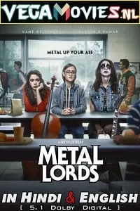 Metal Lords – Netflix Original (2022) Dual Audio {Hindi-English} 480p [300MB] | 720p [1GB] | 1080p [2GB]