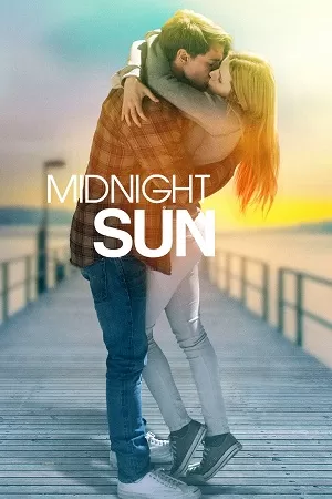 Midnight Sun (2018) BluRay Dual Audio {Hindi-English} 480p [360MB] | 720p [900MB] | 1080p [2GB]