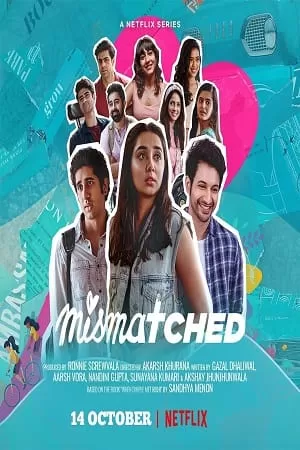 Mismatched (Season 1) Hindi Complete Netflix WEB Series 480p | 720p | 1080p HDRip