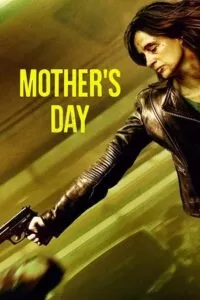 Mothers Day (2023) Dual Audio {Hindi ORG. + English} WeB-DL 480p [310MB] | 720p [930MB] | 1080p [1.8GB]