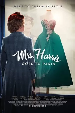 Mrs. Harris Goes to Paris (2022) Dual Audio {Hindi-English} 480p [400MB] | 720p [1GB] | 1080p [2.5GB]