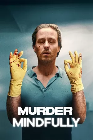 Murder Mindfully (2024) Season 1 Netflix Original – Dual Audio {Hindi-English} Series 480p | 720p | 1080p WEB-DL