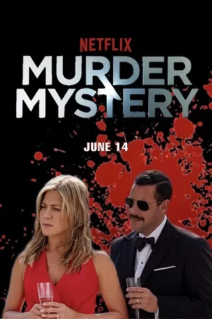 Murder Mystery (2019) Dual Audio {Hindi-English} 480p [300MB] | 720p [1GB] | 1080p [2GB]