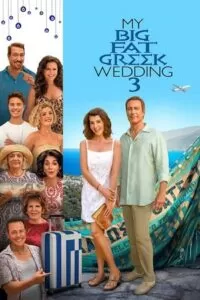 My Big Fat Greek Wedding 3 (2023) WEB-DL Dual Audio {Hindi-English} 480p [300MB] | 720p [850MB] | 1080p [2GB]