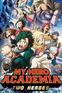 My Hero Academia: Two Heroes (2018 – Anime Movie) BluRay Multi-Audio {Hindi-English-Japanese} 480p [450MB] | 720p [800MB] | 1080p [2GB]