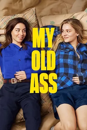 My Old Ass (2024) {English with Subtitles} Full Movie WEB-DL 480p [300MB] | 720p [720MB] | 1080p [1.7GB]