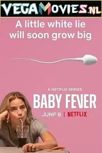 Baby Fever – Netflix Original (2022) Season 1 Dual Audio {Hindi-English} 720p [160MB] HEVC WEB-DL