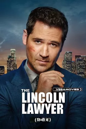 The Lincoln Lawyer – Netflix Original (Season 2 – 3) Complete Dual Audio {Hindi-English} 720p | 1080p WEB-DL