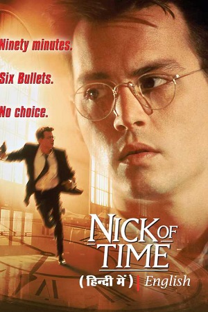 Nick of Time (1995) Dual Audio [Hindi + English] WeB-DL 480p [320MB] | 720p [900MB] | 1080p [1.5GB]