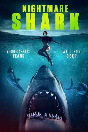 Nightmare Shark (2018) Dual Audio {Hindi-English} 480p [300MB] | 720p [750MB] | 1080p [1.6GB]